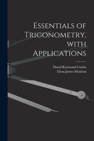 Essentials of Trigonometry, With Applications image number 0