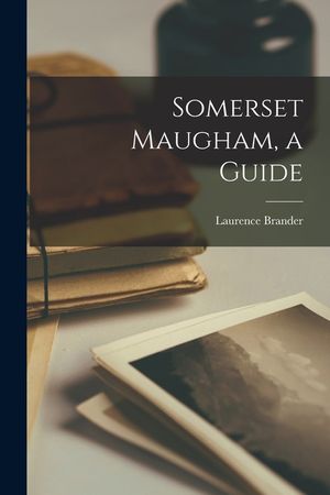 Somerset Maugham, a Guide image number 0