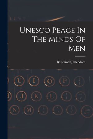 Unesco Peace In The Minds Of Men image number 0
