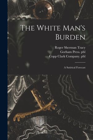 The White Man's Burden: a Satirical Forecast image number 0