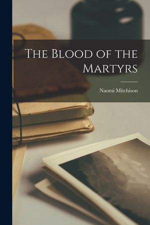 The Blood of the Martyrs image number 0