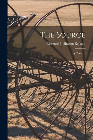 The Source: a Novel. -- image number 0