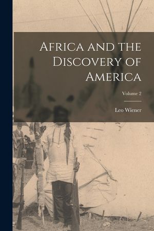 Africa and the Discovery of America; Volume 2 image number 0