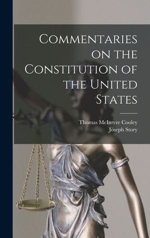 Commentaries on the Constitution of the United States image number 0