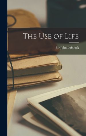 The Use of Life image number 0