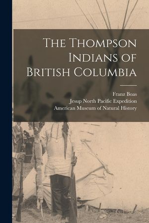 The Thompson Indians of British Columbia image number 0