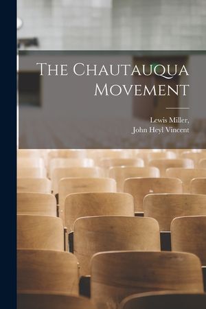 The Chautauqua Movement image number 0