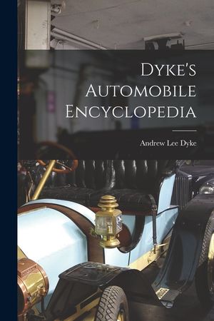 Dyke's Automobile Encyclopedia image number 0