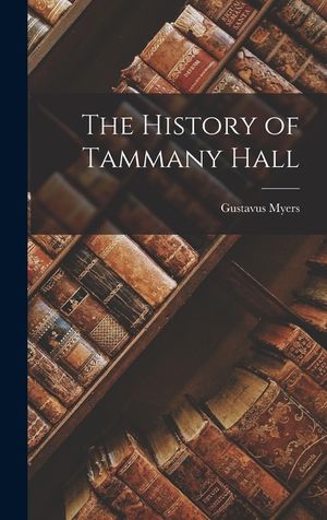 The History of Tammany Hall image number 0