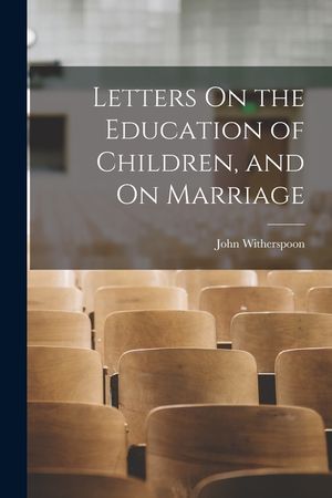 Letters On the Education of Children, and On Marriage image number 0