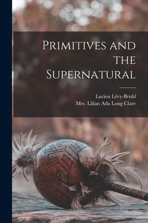 Primitives and the Supernatural image number 0