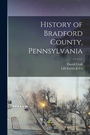 History of Bradford County, Pennsylvania image number 0