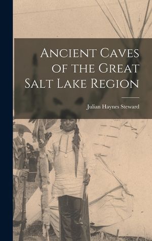 Ancient Caves of the Great Salt Lake Region image number 0