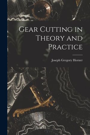 Gear Cutting in Theory and Practice image number 0