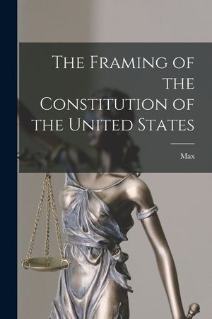 The Framing of the Constitution of the United States image number 0