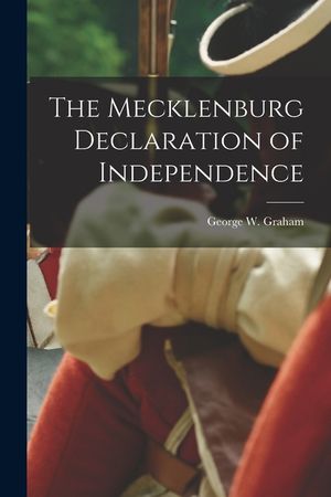 The Mecklenburg Declaration of Independence image number 0