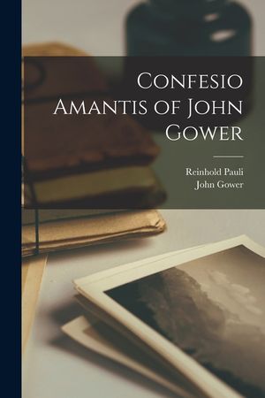 confesio Amantis of John Gower image number 0