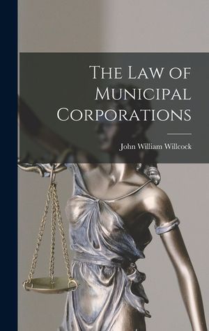 The Law of Municipal Corporations image number 0