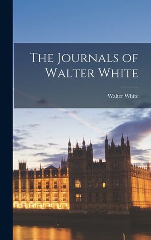 The Journals of Walter White image number 0