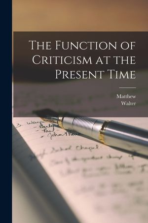 The Function of Criticism at the Present Time image number 0
