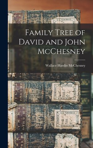 Family Tree of David and John McChesney image number 0
