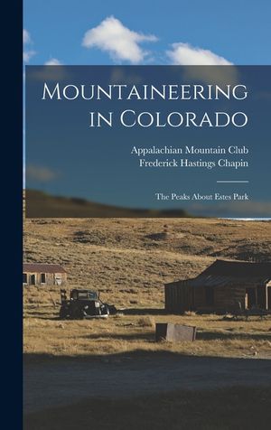 Mountaineering in Colorado: The Peaks About Estes Park image number 0