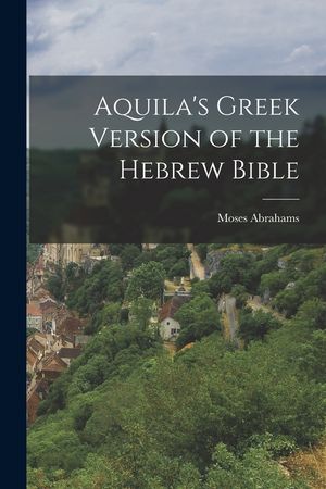 Aquila's Greek Version of the Hebrew Bible image number 0