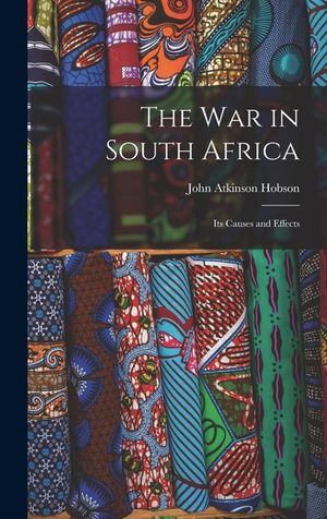 The War in South Africa: Its Causes and Effects image number 0