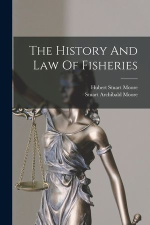The History And Law Of Fisheries image number 0