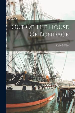 Out Of The House Of Bondage image number 0
