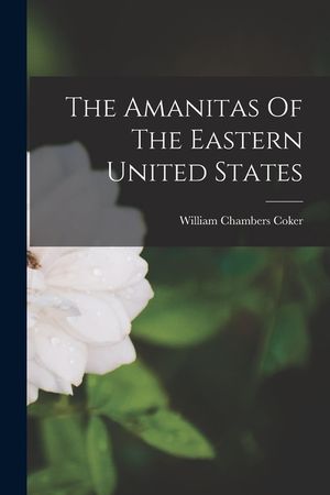 The Amanitas Of The Eastern United States image number 0