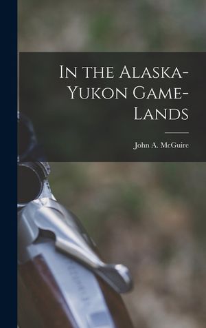 In the Alaska-Yukon Game-lands image number 0