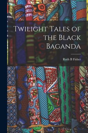 Twilight Tales of the Black Baganda image number 0