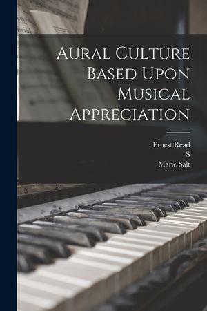 Aural Culture Based Upon Musical Appreciation image number 0