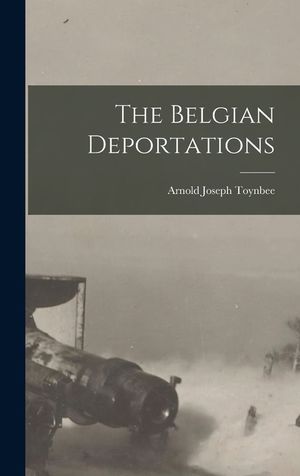 The Belgian Deportations image number 0
