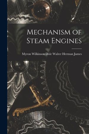 Mechanism of Steam Engines image number 0
