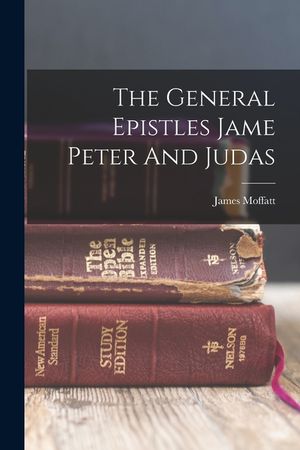 The General Epistles Jame Peter And Judas image number 0