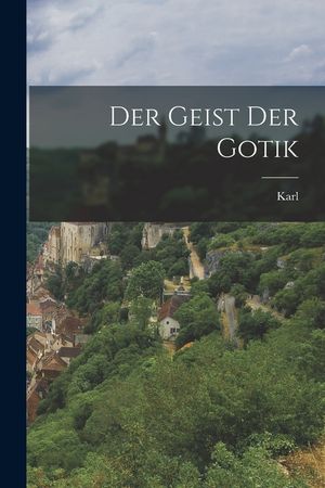Der Geist der Gotik image number 0