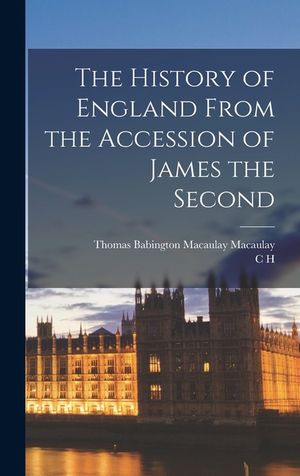 The History of England From the Accession of James the Second image number 0