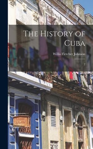 The History of Cuba: 2 image number 0