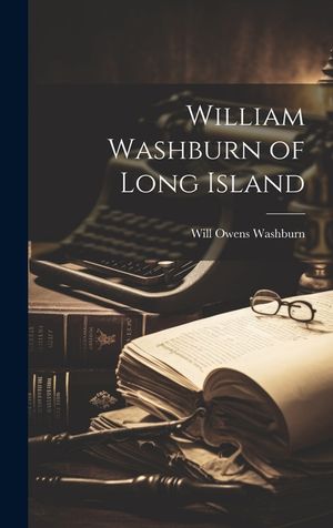 William Washburn of Long Island image number 0
