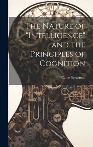 The Nature of "intelligence" and the Principles of Cognition image number 0