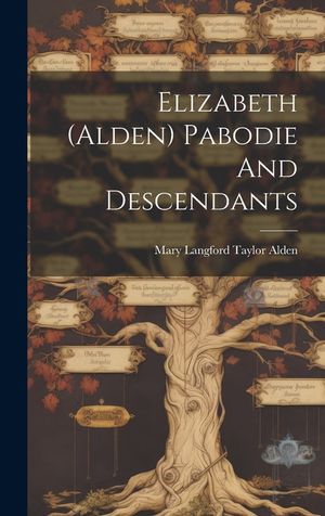 Elizabeth (alden) Pabodie And Descendants image number 0