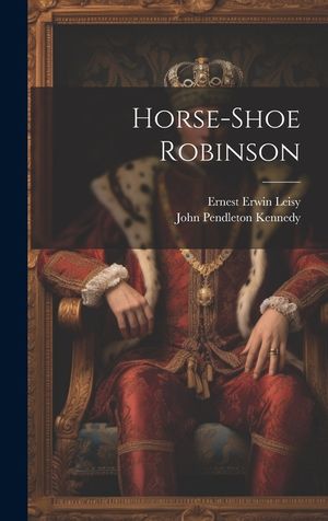 Horse-shoe Robinson image number 0
