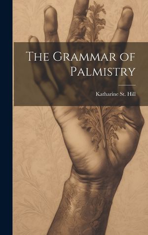 The Grammar of Palmistry image number 0