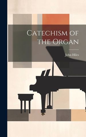 Catechism of the Organ image number 0