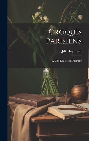 Croquis parisiens; A vau-l'eau; Un dilemme image number 0