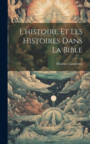 L'histoire Et Les Histoires Dans La Bible image number 0