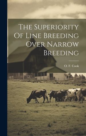The Superiority Of Line Breeding Over Narrow Breeding image number 0