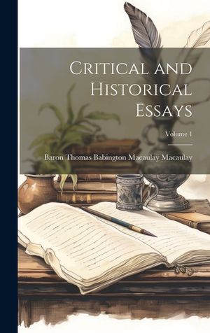 Critical and Historical Essays; Volume 1 image number 0